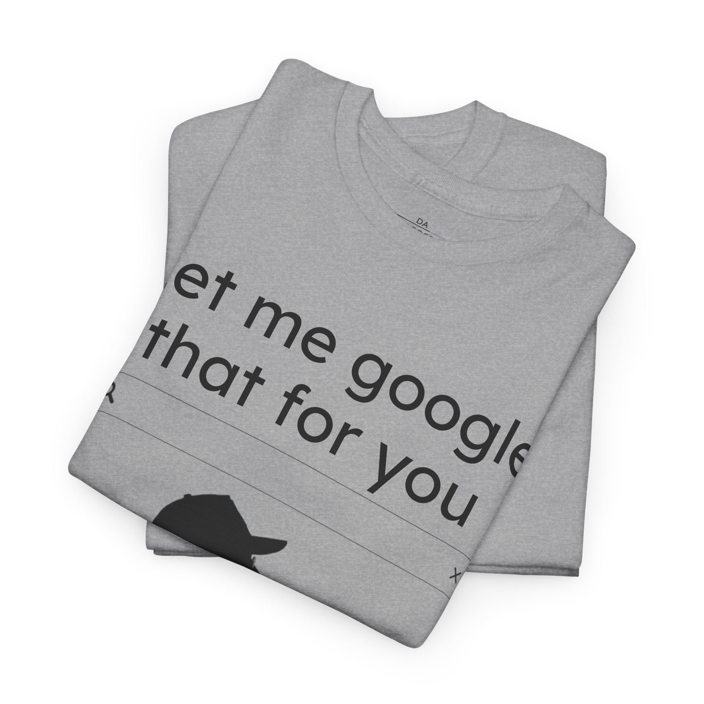 LMGTFY Unisex Heavy Cotton Tee - Perfect gift for Your Witty Friend