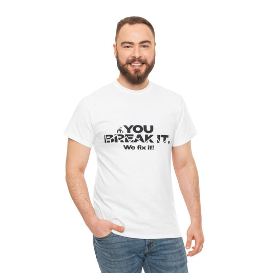BreakFix Unisex Heavy Cotton Tee - Perfect gift for Your Witty Friend