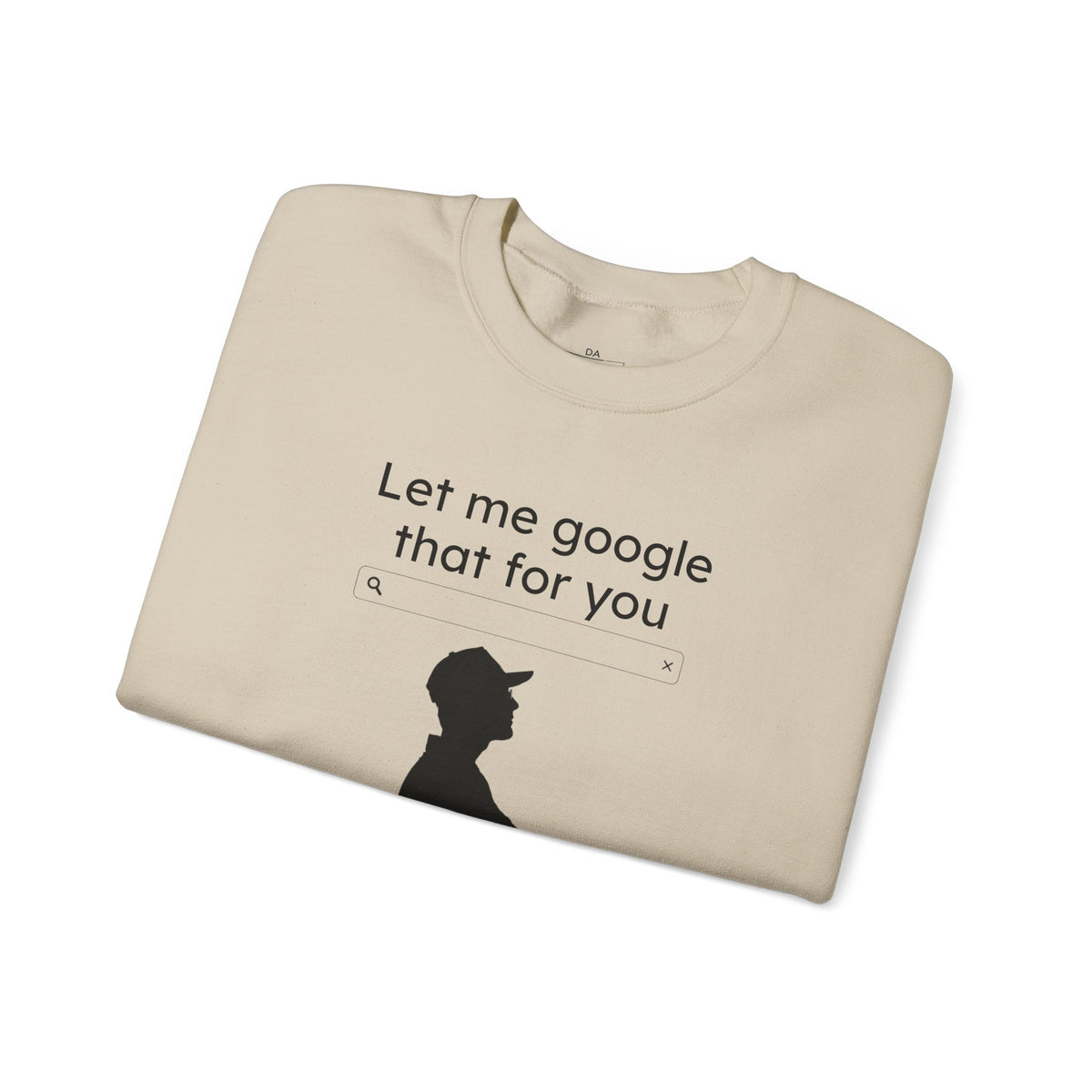 Crewneck Sweatshirt — "LMGTFY" Graphic