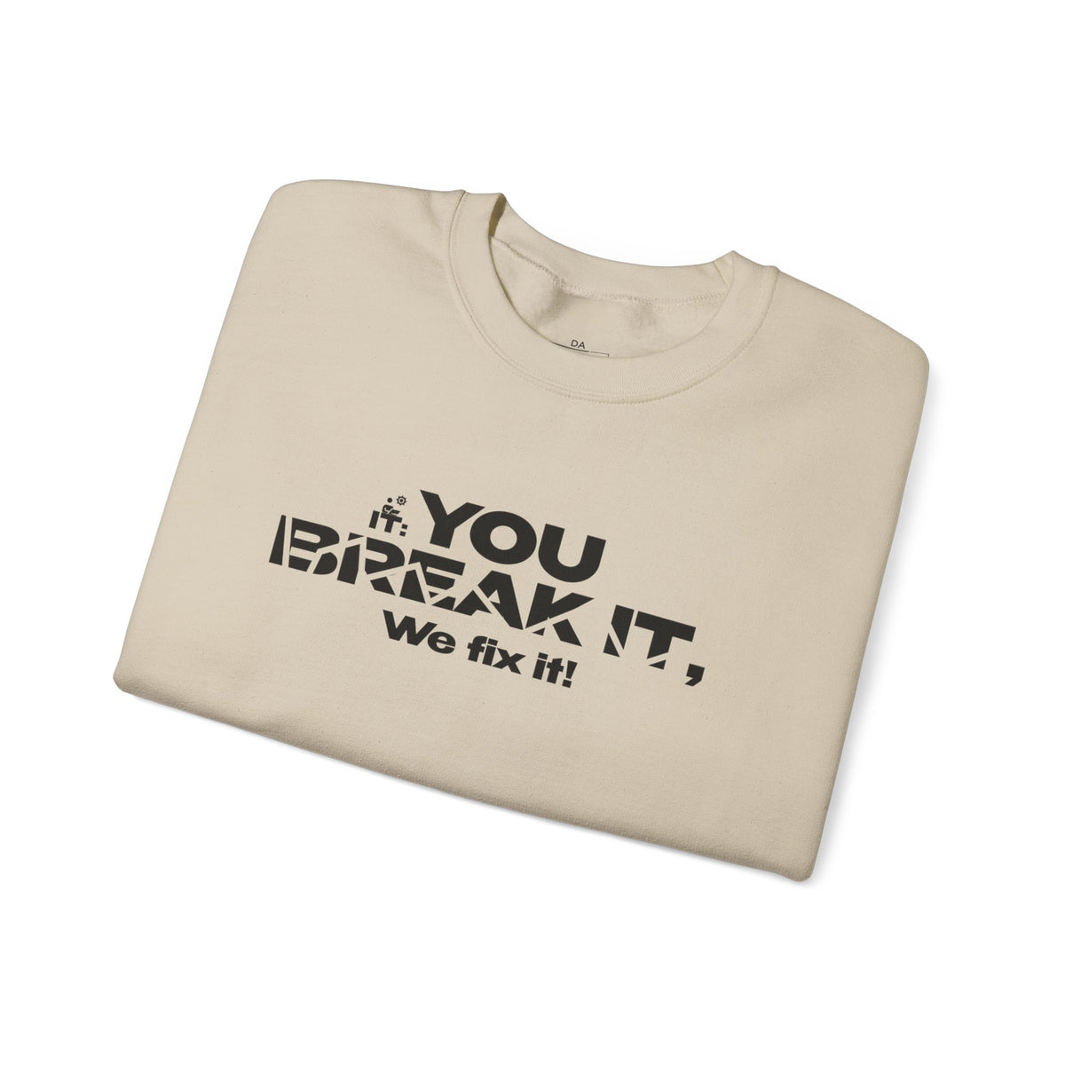 Crewneck Sweatshirt — "Break-Fix." Graphic