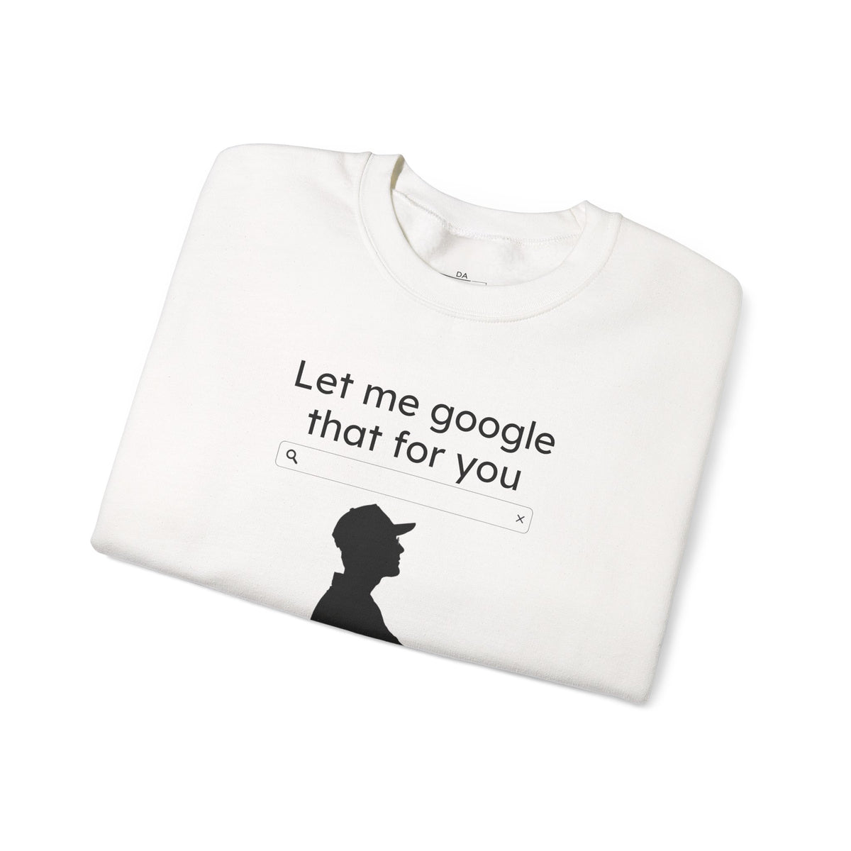 Crewneck Sweatshirt — "LMGTFY" Graphic
