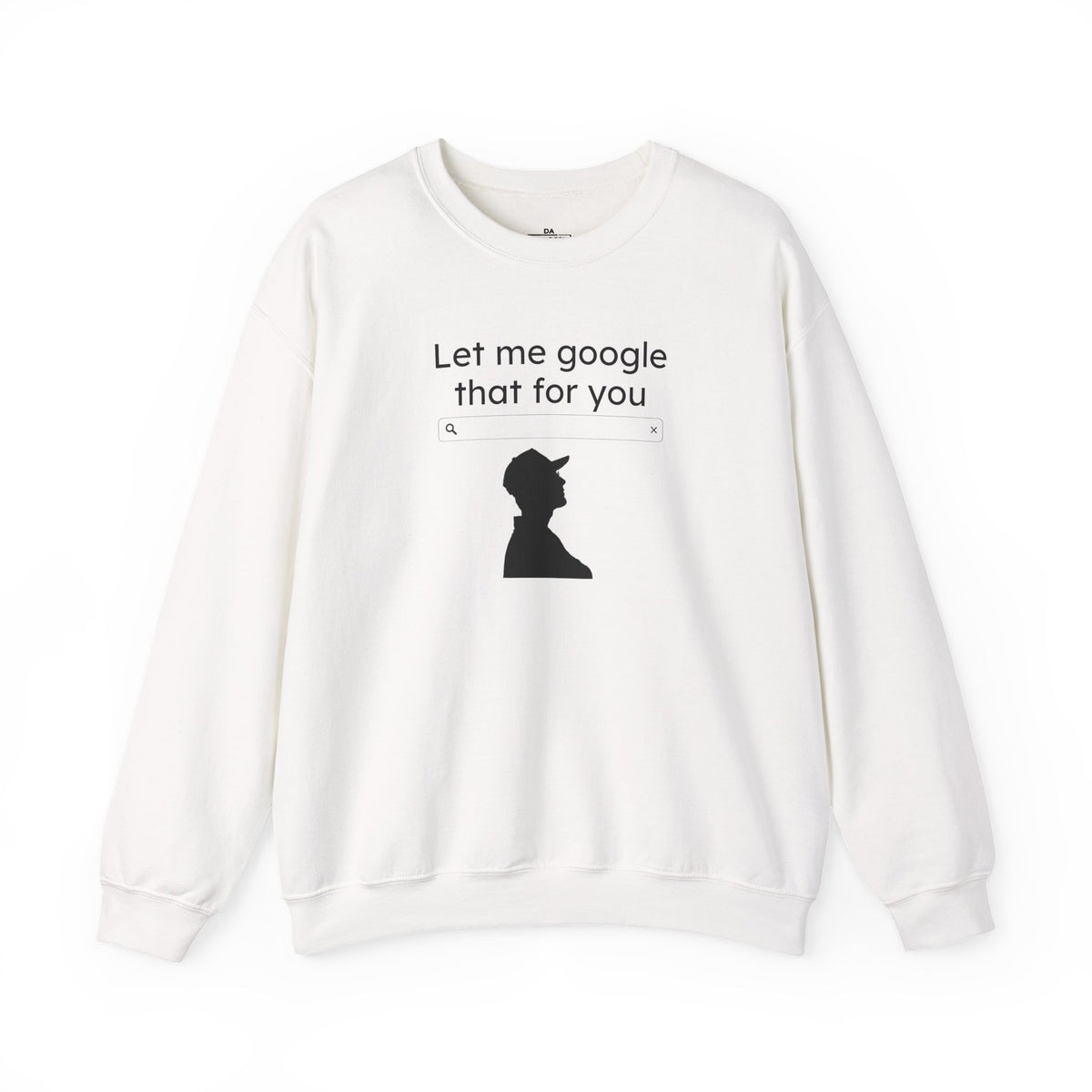 Crewneck Sweatshirt — "LMGTFY" Graphic