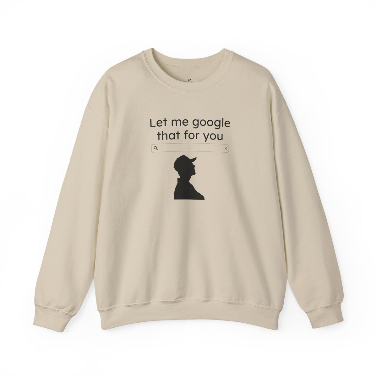 Crewneck Sweatshirt — "LMGTFY" Graphic