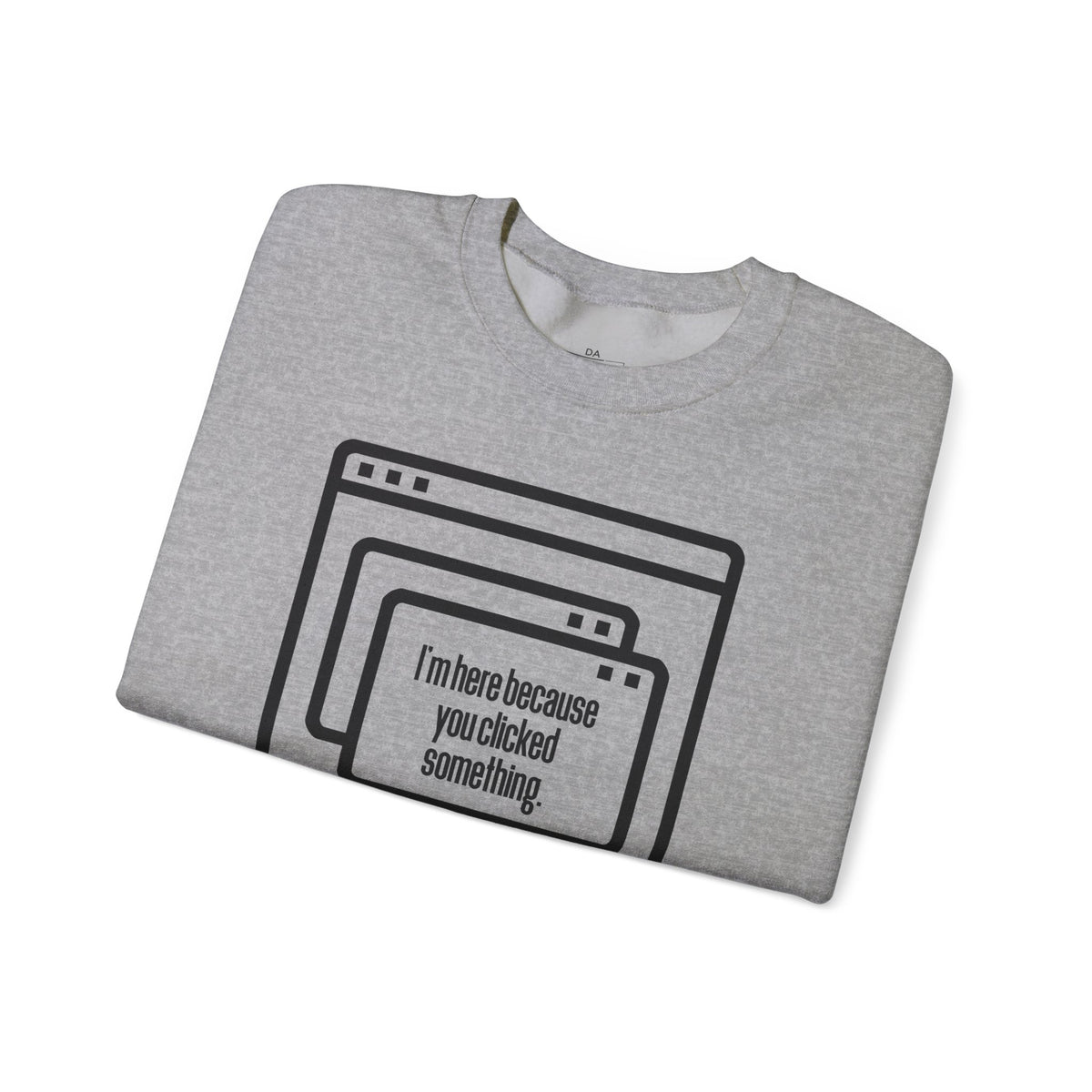 Crewneck Sweatshirt — "Clicked" Graphic